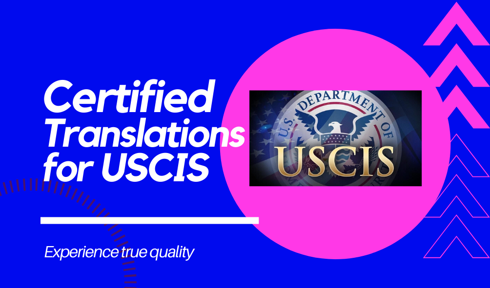 USCIS Certified Translations
